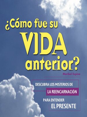 cover image of ¿Cómo fue su vida anterior?